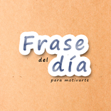 Frase del día para motivarte