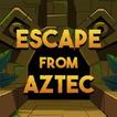 Escape from Aztec