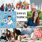 ESSAY TOPICS - SUGGESTIONS FOR ALL TOPICS ikon