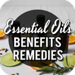 Essential Oils Uses, Benefits 