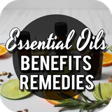 Essential Oils Uses, Benefits 