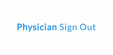 Physician Sign Out