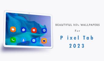 P-ixel Tablet 2023 Launcher الملصق