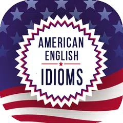 American English Idioms &amp; Phrases