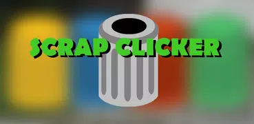 Scrap Clicker