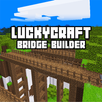 LuckyCraft Bridge Builder APK