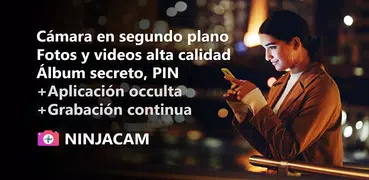 NinjaCam: Camera in Background