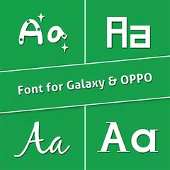 Font for Oppo & Galaxy Phone, Fonts Changer