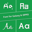 Font for Oppo & Galaxy Phone, Fonts Changer