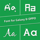 Font for Oppo & Galaxy Phone, Fonts Changer icône