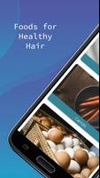 Foods for Hair Growth Plakat