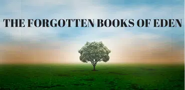 THE FORGOTTEN BOOKS OF EDEN