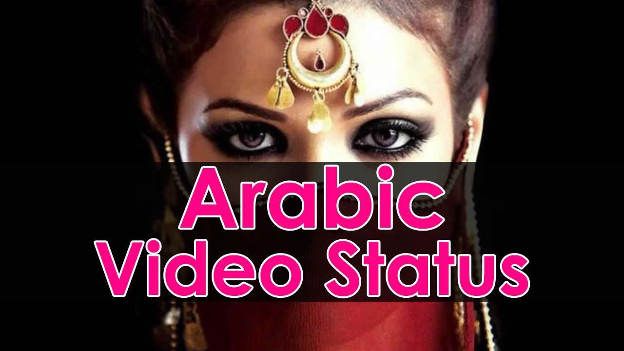 Arabic Video Status New Arabic Songs Video Status For Android Apk Download - roblox songs arabic