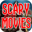Scary Movies/Horror Movies
