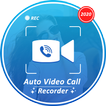 Auto Video Call Recorder : Phone Call Recorder