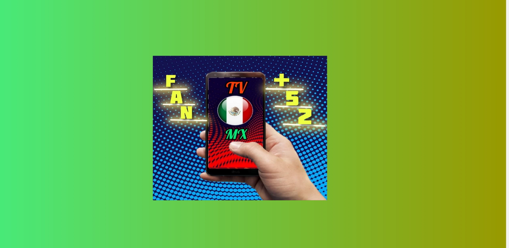 Cómo descargar la última versión de FAN+52 APK 2.2 para Android 2024