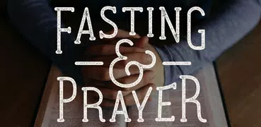 FASTING AND PRAYER - 40 DAYS DEVOTIONAL