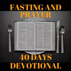 FASTING AND PRAYER - 40 DAYS DEVOTIONAL APK download