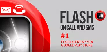 Flash On Call and SMS