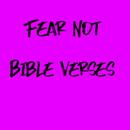 Fear Not Bible Verses APK