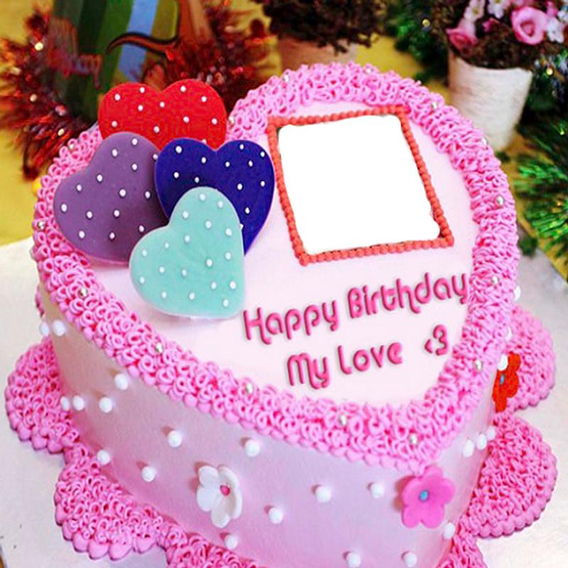 Happy Birthday My Love Photo Frames Fitrinis Wallpaper