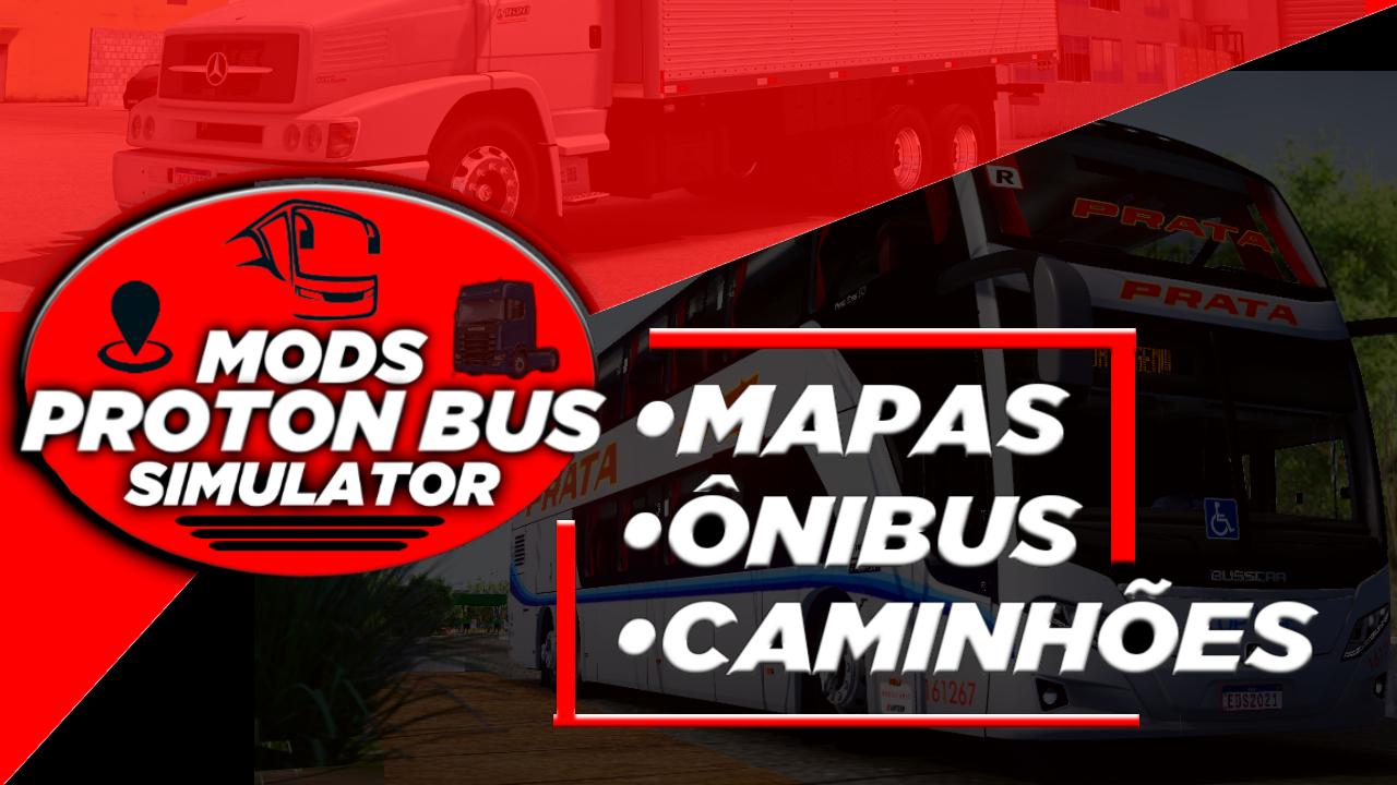 Mods Proton Bus Simulator Mapas, Ônibus e Caminhão APK للاندرويد تنزيل