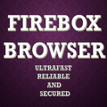 Firebox Browser | Fast Browser | Secure & Safe