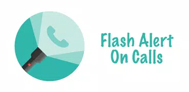 Flash Alert On Calls