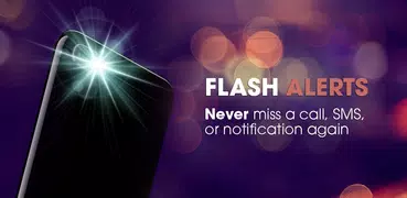 Flash Alerts: Calls & Messages