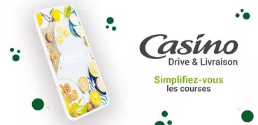 Casino Drive et Livraison