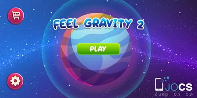 Feel Gravity 2-poster