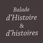 Icona Balade d'Histoire & d'histoires