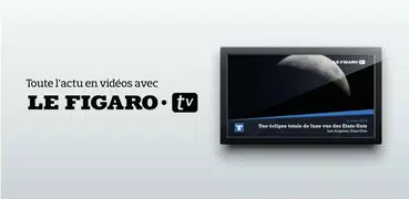 Le Figaro.TV - L’actu en vidéo