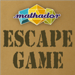 Escape Game Mathador pour élèves et enseignants