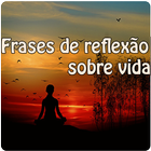 Frases de reflexão sobre vida biểu tượng