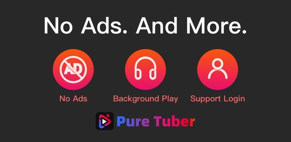 Anleitung zum Download die neueste Version 5.4.0.001 von Pure Tuber - Free You Tube Premium help you watch millions of videos.(no ads) APK für Android 2025 image