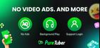 How to Download Pure Tuber - Free You Tube Premium help you watch millions of videos.(no ads) APK Latest Version 5.5.0.110 for Android 2025