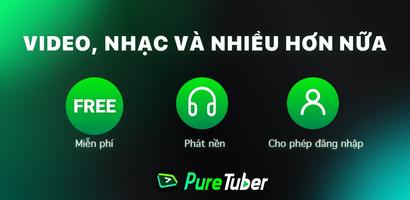 Pure Tuber - Khóa Ad cho video, ưu đãi miễn phí bài đăng