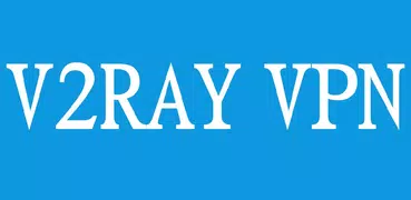 V2ray VPN - 兼容V2ray的VPN