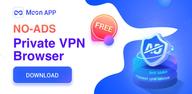 How to Download MOON: Anti Blokir VPN Browser on Mobile