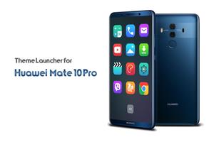 Theme for Huawei Mate 10 Pro poster