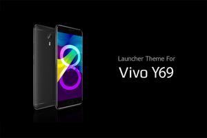 Theme for Vivo Y69 Cartaz