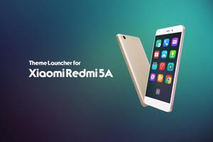 Theme for Xiaomi Redmi 5A Poster
