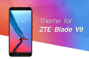 پوستر Theme for ZTE Blade V9