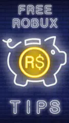 Free Robux - New Tips To Earn & Get Robux Free Now APK download