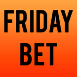 Friday Bet