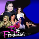 اغاني راي rai feminin بدون نت APK