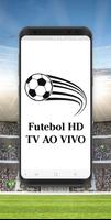 Futebol HD - JOGOS AO VIVO 海报