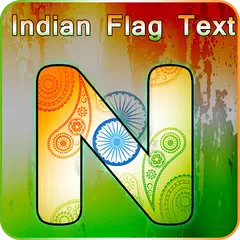 Indian Flag letter: India Independence day 2018 APK download