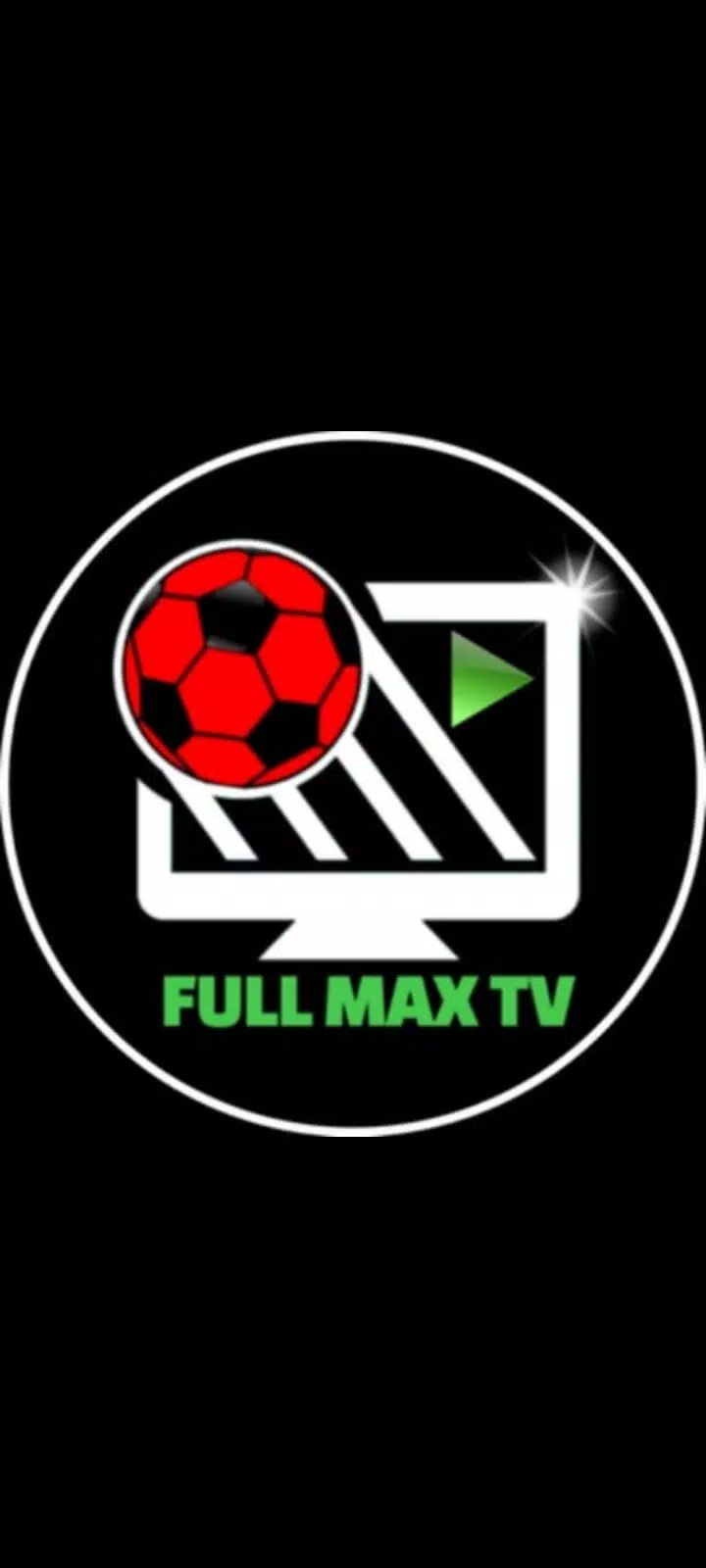 Full Max TV Futebol Ao Vivo APK for Android Download